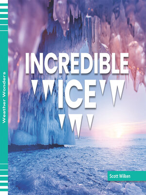 cover image of Incredible Ice